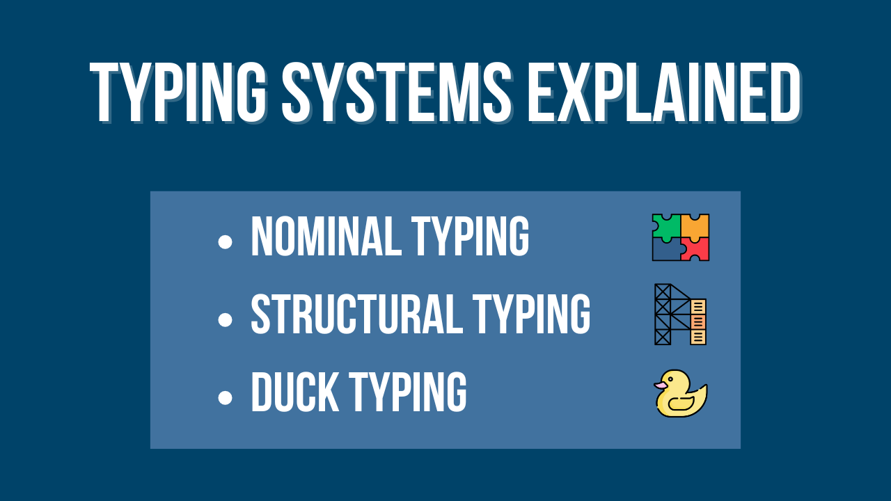 Typing systems explained | Borko Rajkovic Tech Blog